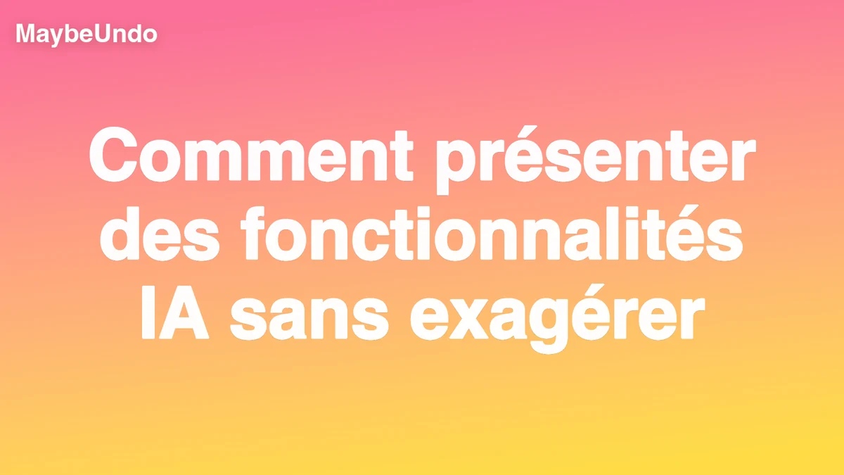 Présenter une fonctionnalité IA avec son contexte, ses contrôles et des résultats réalistes