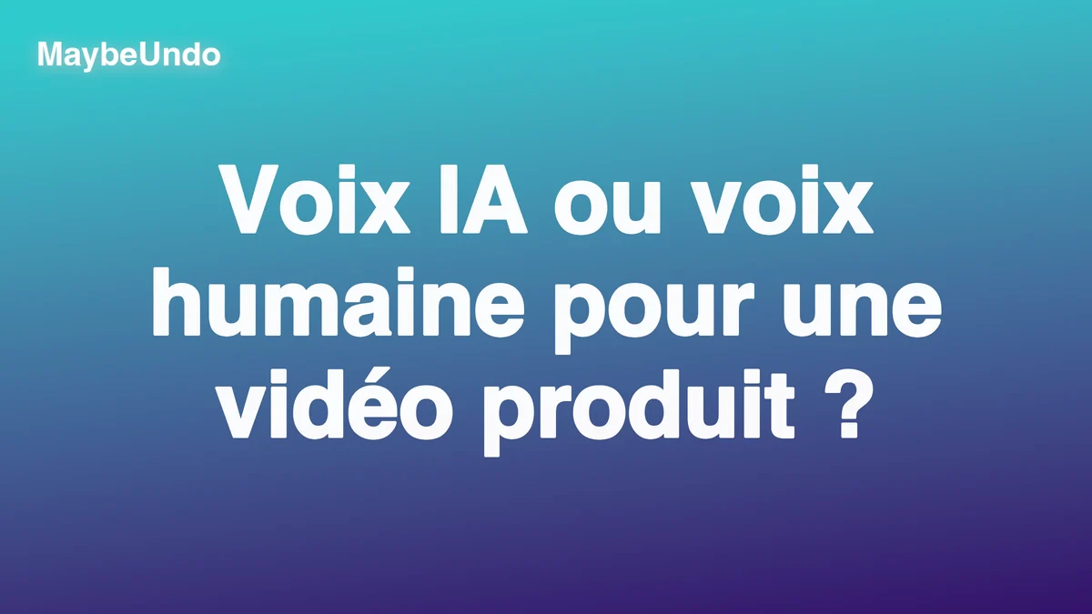 Comparaison entre voix IA et voix humaine pour une vidéo de démonstration produit